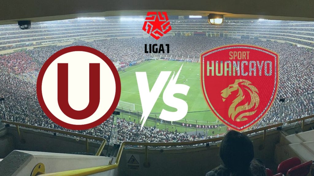 Dónde ver Universitario vs Sport Huancayo EN VIVO: fecha, hora, alineaciones, entradas, canales