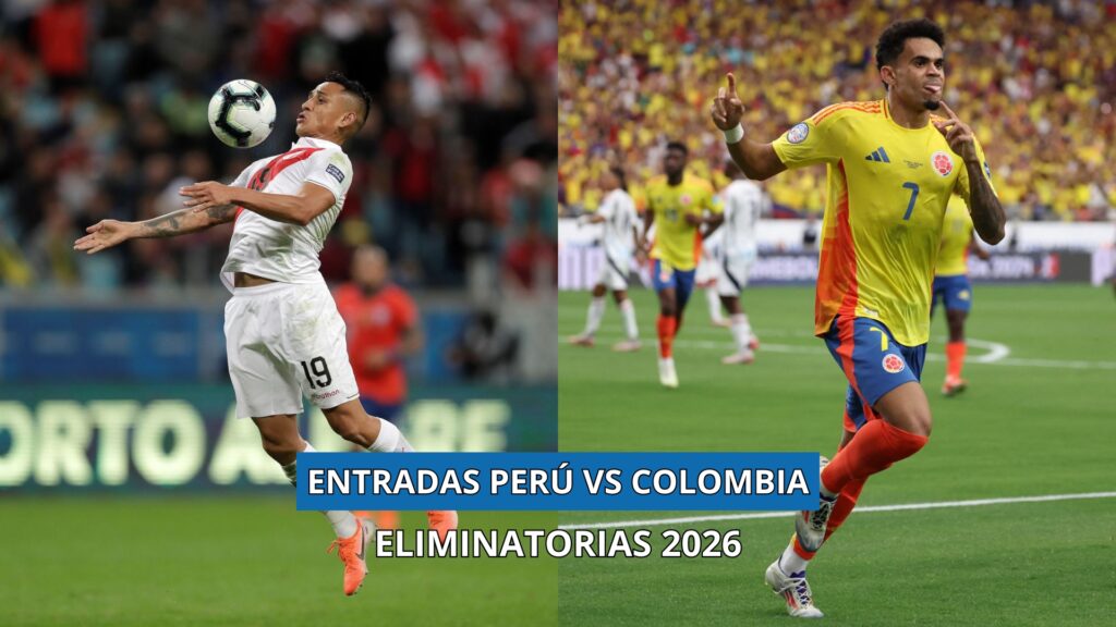 Entradas Perú vs. Colombia por las Eliminatorias 2026: precios y LINK de compra